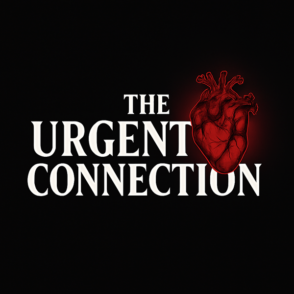 The Urgent Connection